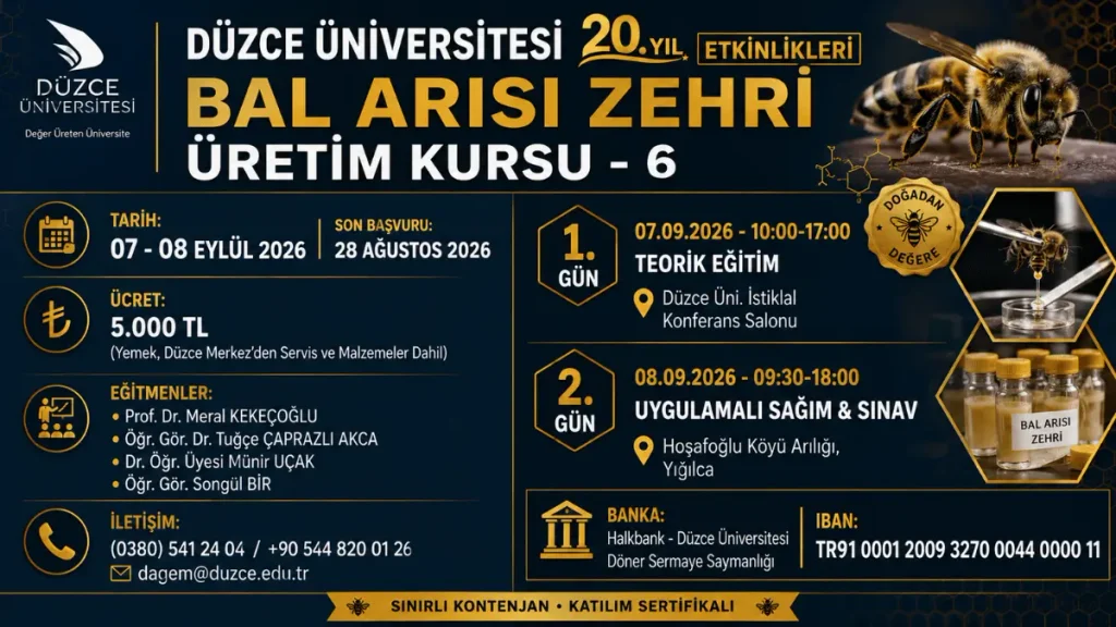 Düzce Üniversitesi Bal Arısı Zehri Üretim Kursu 6 Afişi ve Programı