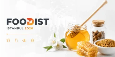 Foodist İstanbul 2026'da bal ve arı ürünleri